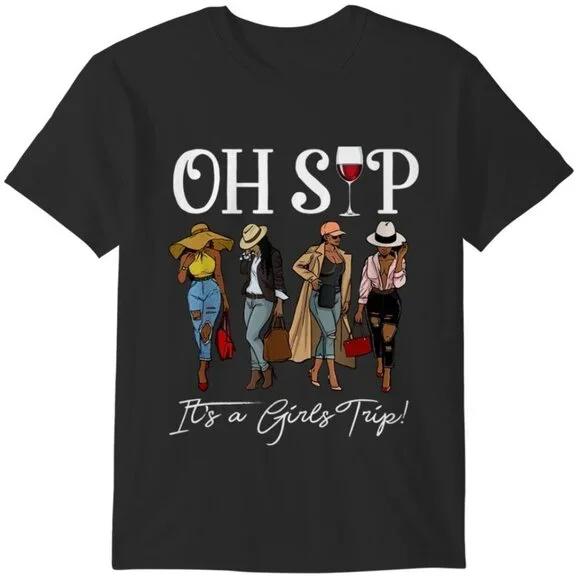 Sips And Trips Oh Sip Its A Girls Trip Fun Wine Party Retro Humor Graphic TShirt - Picture 1 of 5